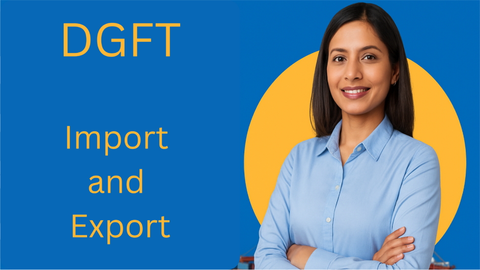 Role of DGFT in Export and Import 